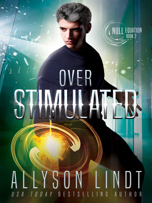 Title details for Over Stimulated by Allyson Lindt - Available